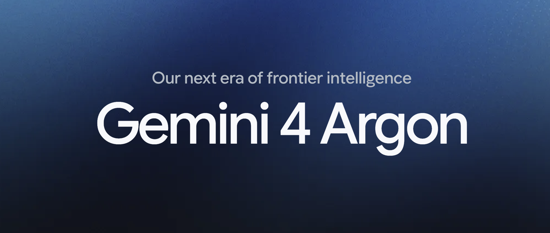 Google Gemini 4 Argon that beat OpenAI Astra, Anthropic Fable 5.1, and Opus 5.5.